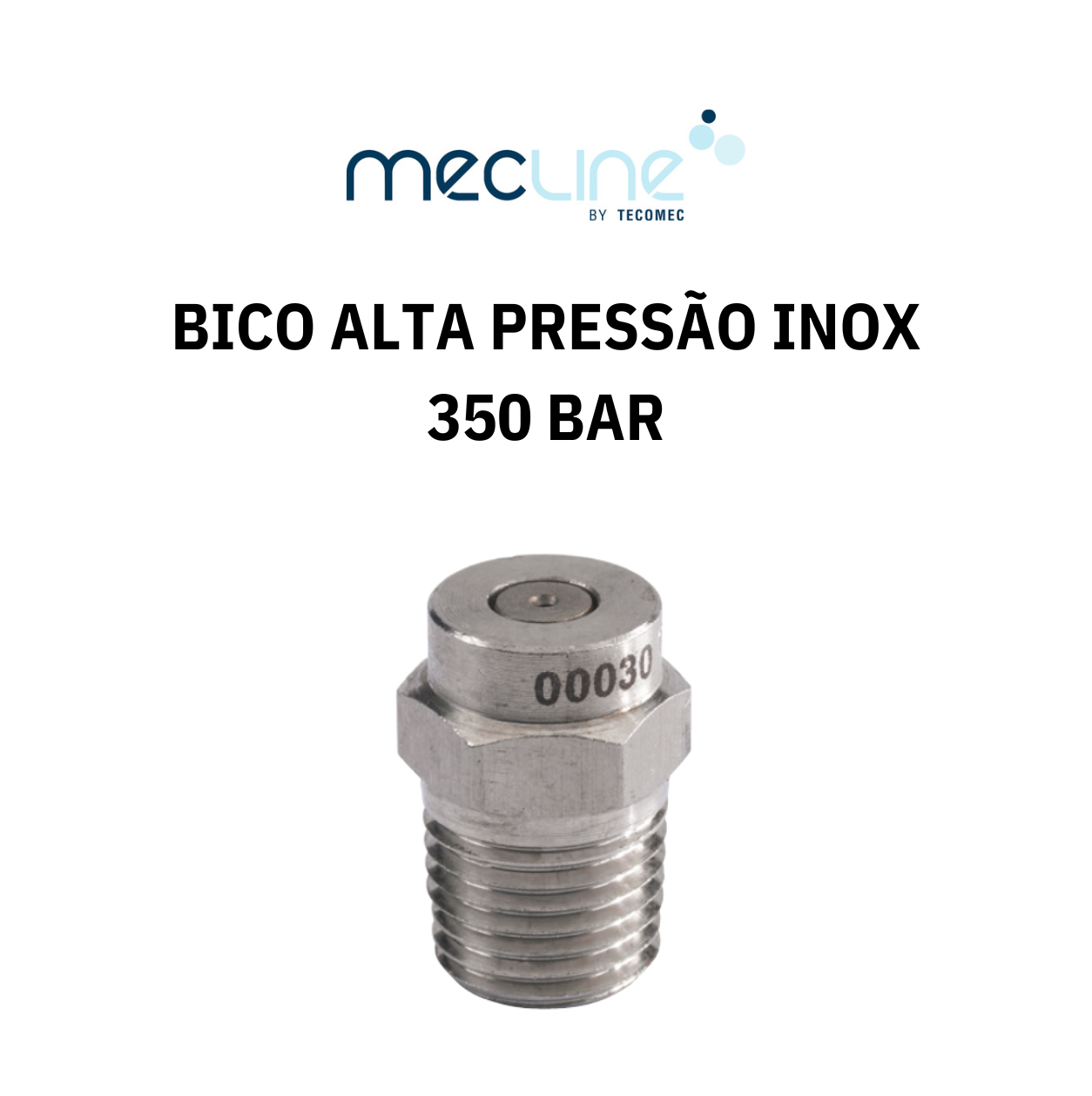 Bico de Aço Inoxidável Mecline 350 BAR