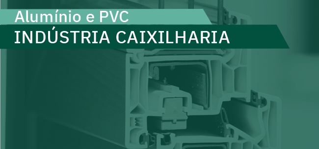Banner para visualizar os produtos relacionados com a indústria da caixilharia, alumínio e PVC