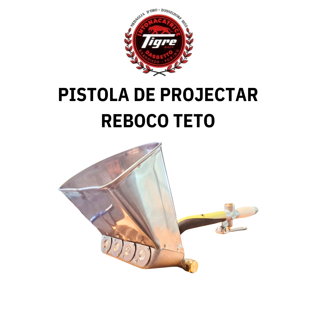 Pistola de Projectar Reboco Teto - Tigre