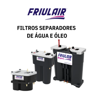 Filtros Separadores de Água e Óleo Friulair