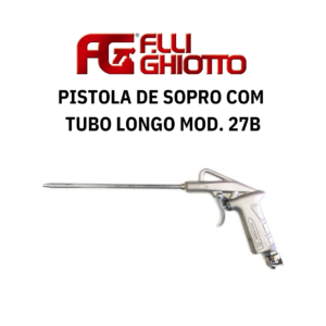 Pistola de Sopro com Tubo Longo Ghiotto Mod. 27B