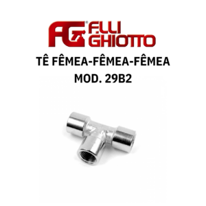 Tê Fêmea-Fêmea-Fêmea – Ghiotto Mod. 29B2