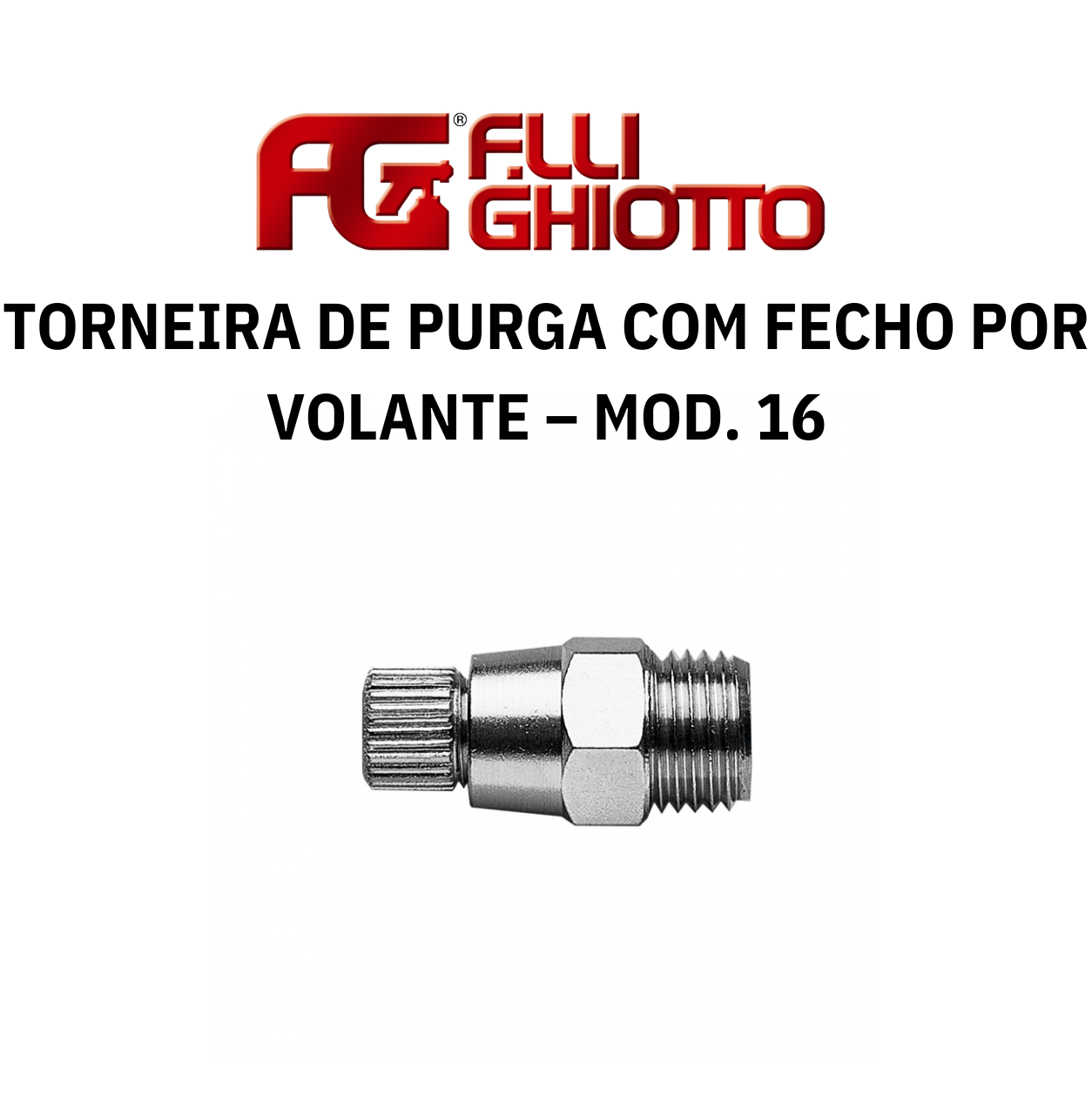 Torneira de Purga com Fecho por Volante – Mod. 16
