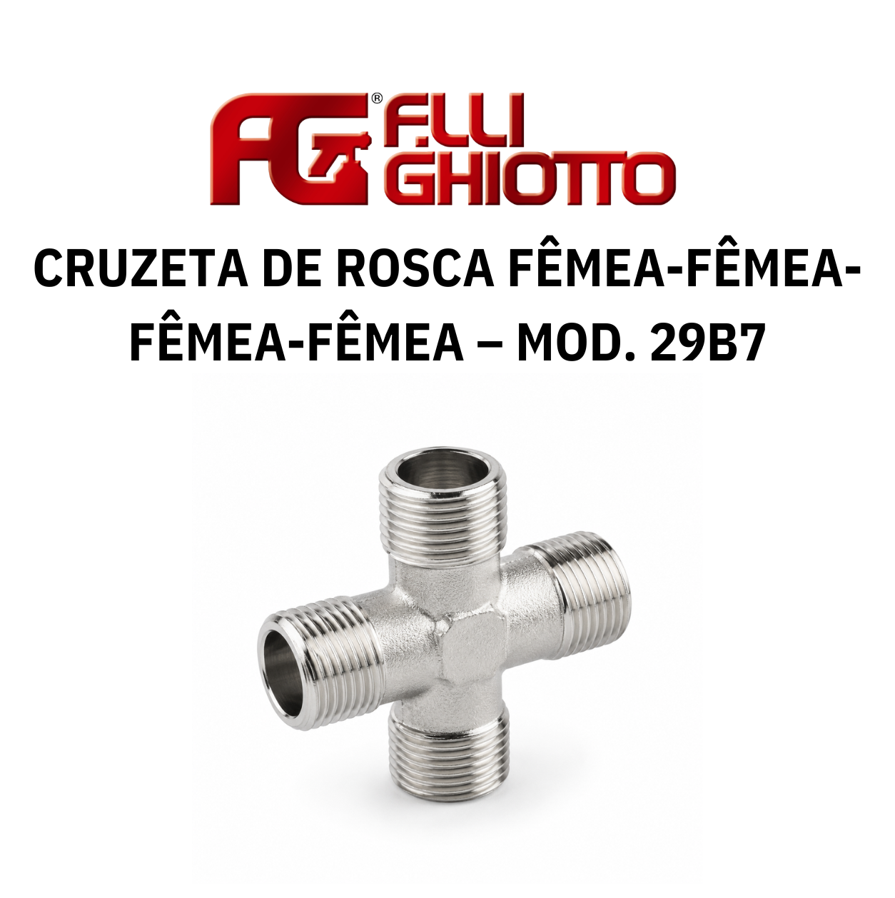 Cruzeta de Rosca Macho-Macho-Macho-Macho – Mod. 29B7