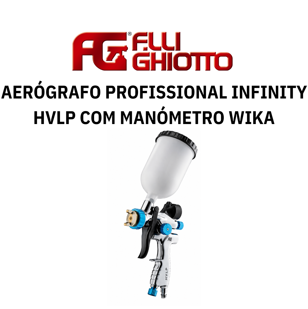 Aerógrafo Profissional GHIOTTO INFINITY HVLP com Manómetro WIKA