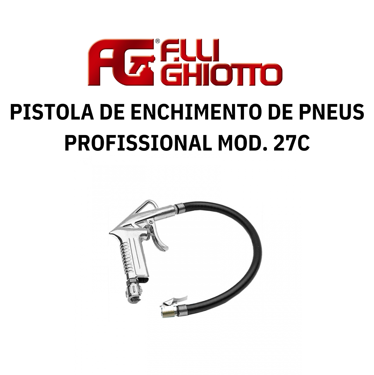 Pistola de Enchimento de Pneus Profissional GHIOTTO Mod. 27C